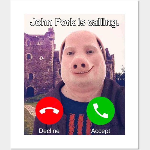 John Pork Is Calling Wall Art by TrikoGifts